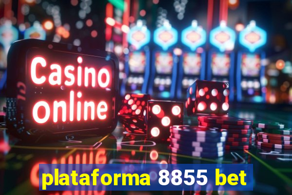 plataforma 8855 bet