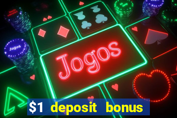 $1 deposit bonus casino canada