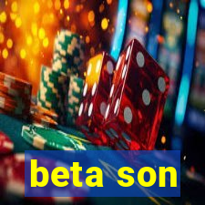 beta son