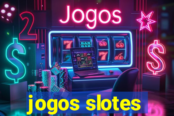 jogos slotes