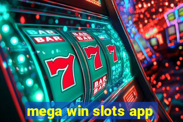 mega win slots app