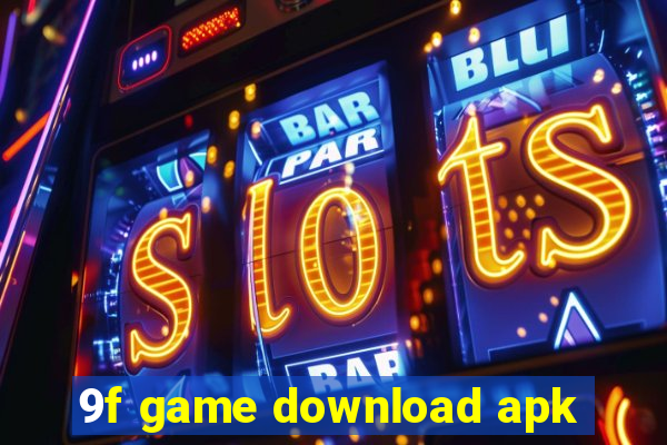 9f game download apk