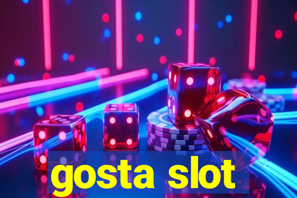 gosta slot