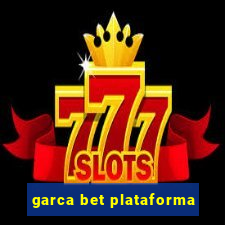 garca bet plataforma