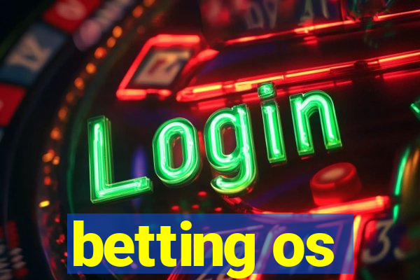 betting os