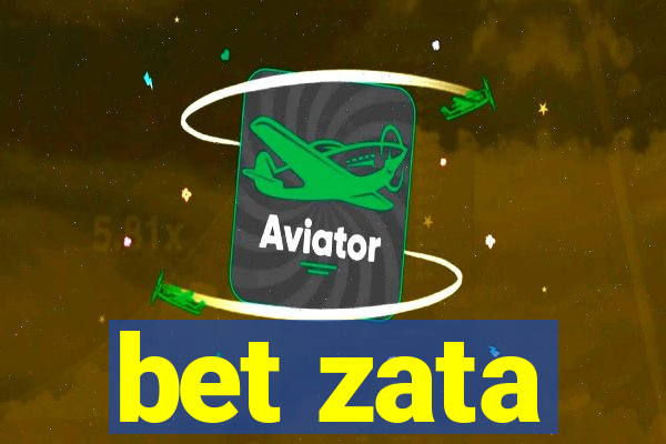 bet zata