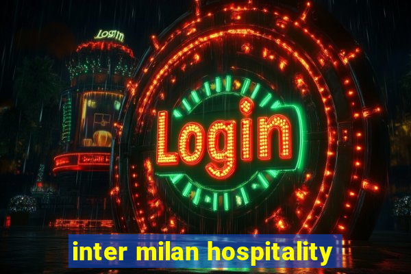 inter milan hospitality