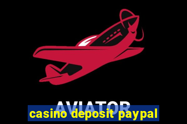 casino deposit paypal