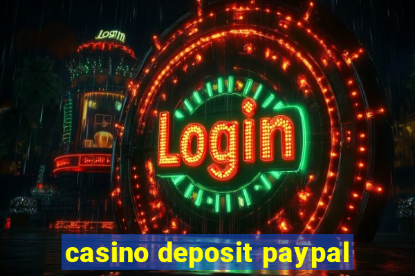 casino deposit paypal