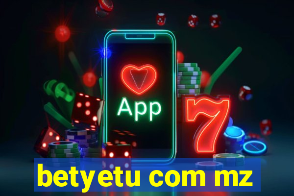 betyetu com mz