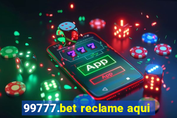 99777.bet reclame aqui