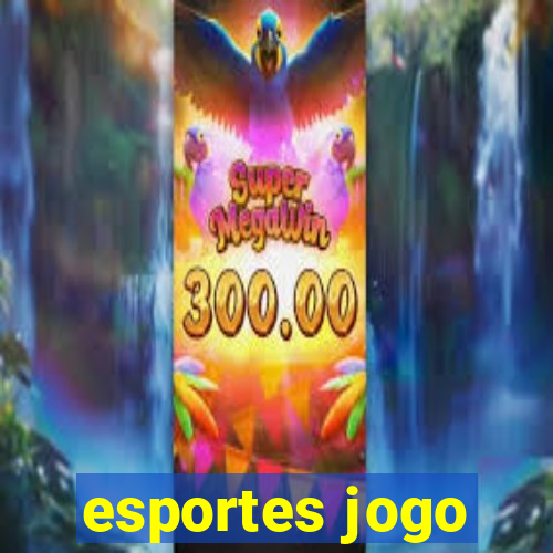 esportes jogo