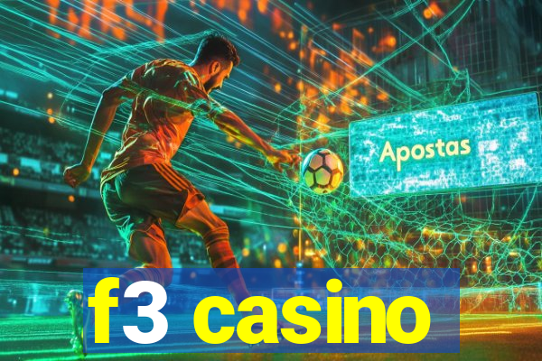 f3 casino