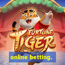 online betting.