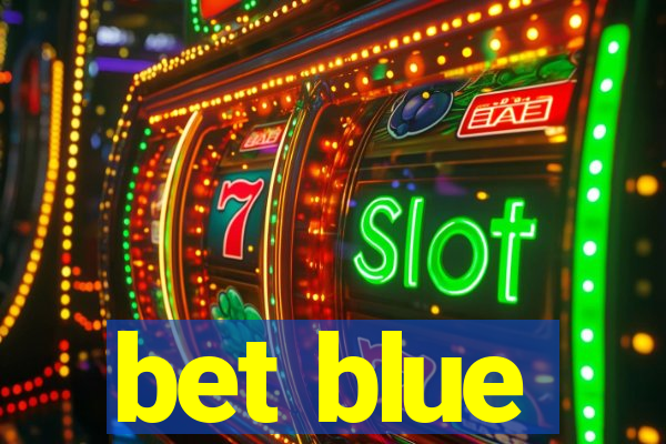 bet blue