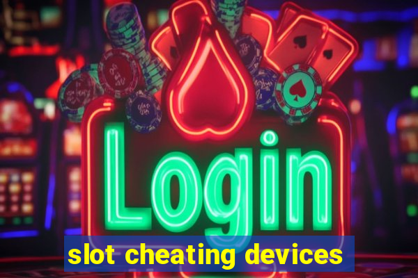 slot cheating devices