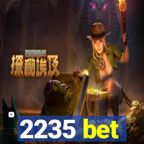 2235 bet