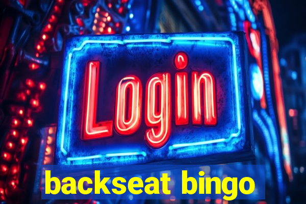 backseat bingo