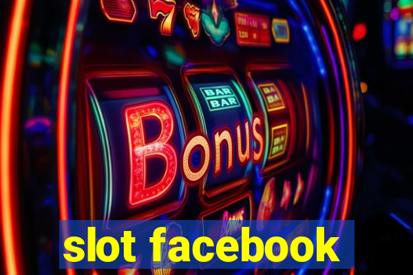 slot facebook