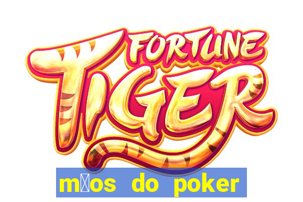 m茫os do poker texas holdem