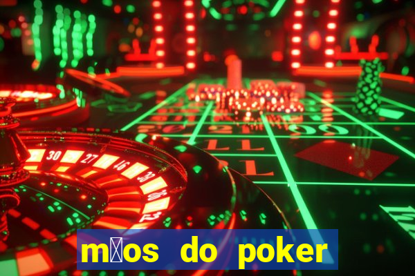 m茫os do poker texas holdem