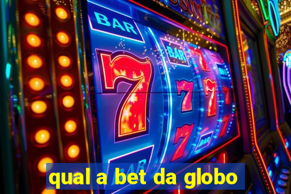 qual a bet da globo