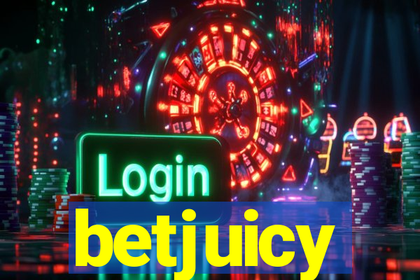 betjuicy