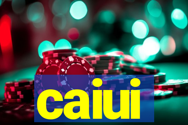 caiui