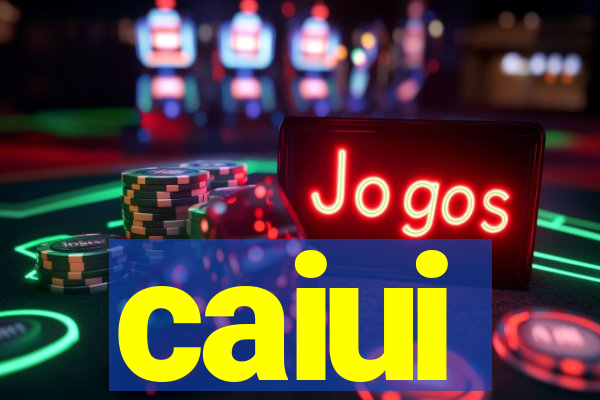 caiui