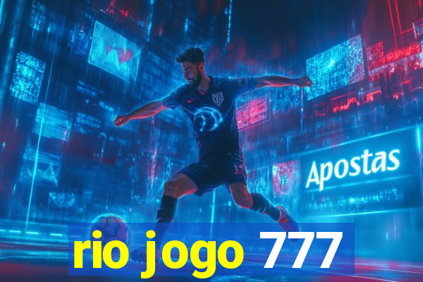 rio jogo 777