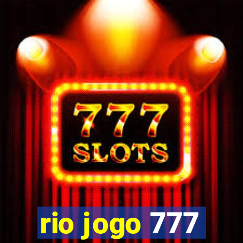 rio jogo 777