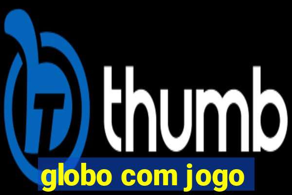 globo com jogo