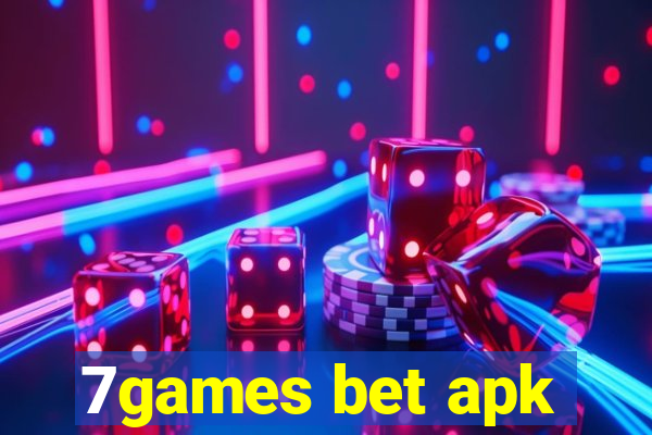 7games bet apk