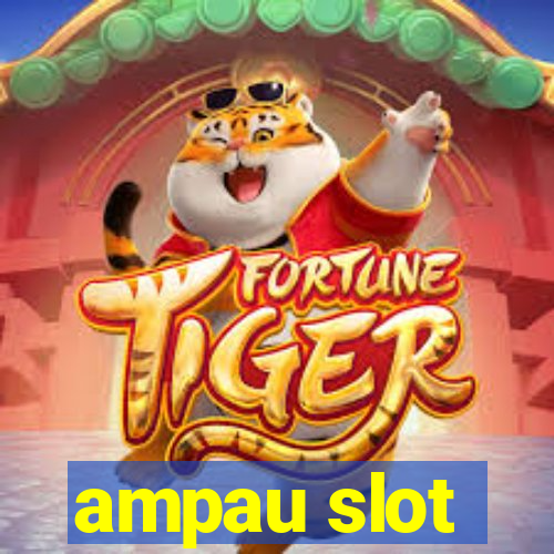 ampau slot