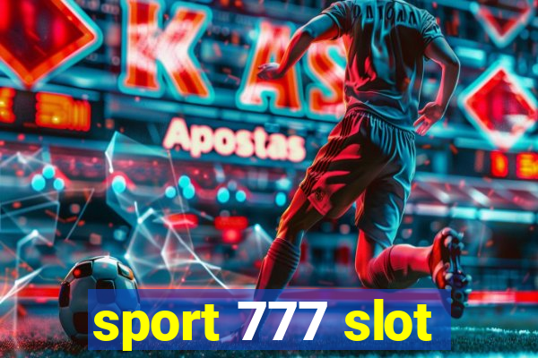 sport 777 slot