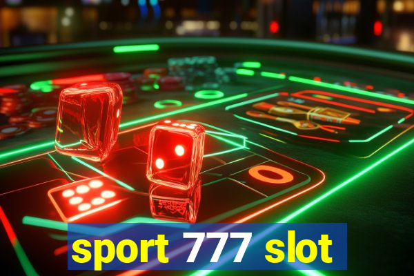 sport 777 slot