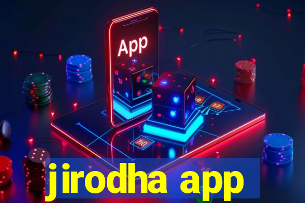 jirodha app