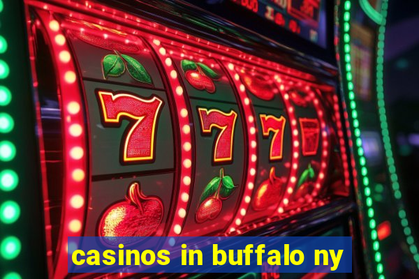 casinos in buffalo ny