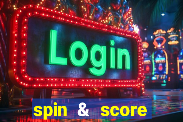 spin & score megaways slot