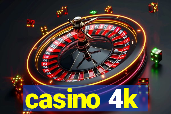 casino 4k