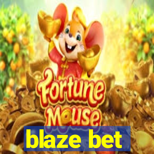 blaze bet