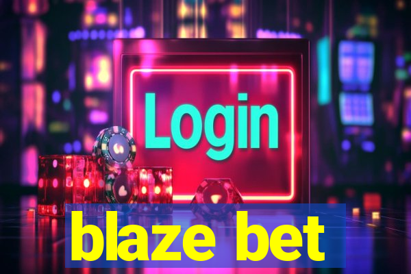 blaze bet