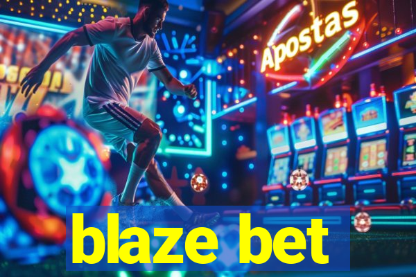 blaze bet