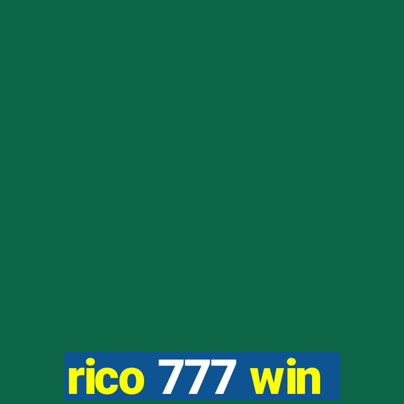 rico 777 win