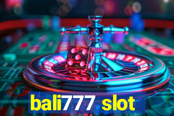 bali777 slot