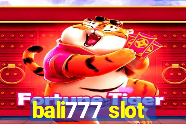 bali777 slot