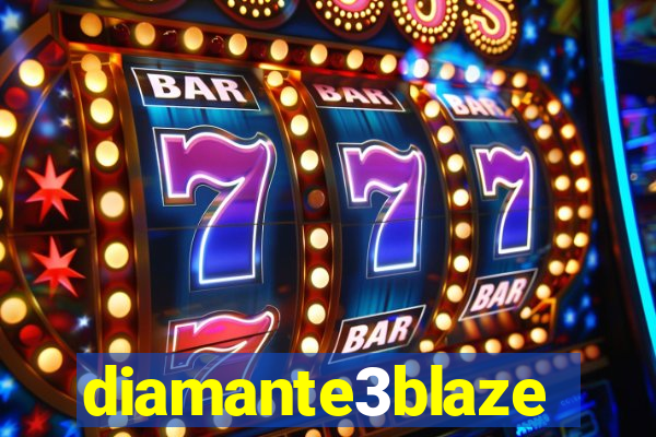 diamante3blaze