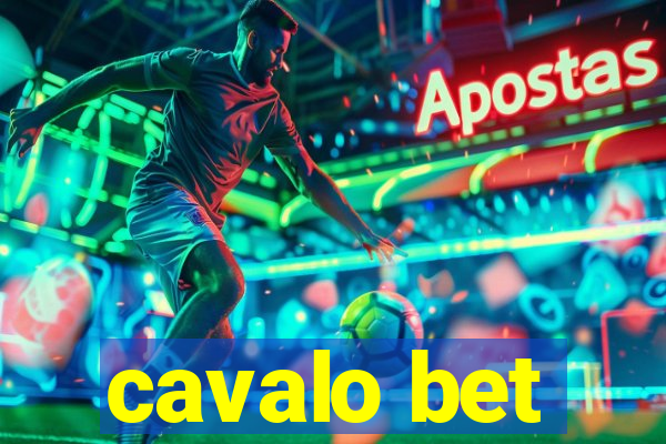 cavalo bet