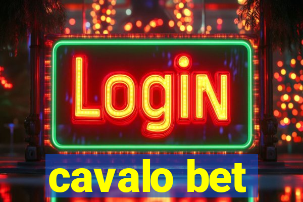 cavalo bet