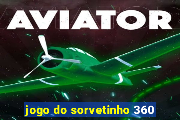 jogo do sorvetinho 360